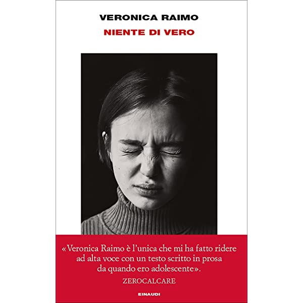 Niente di vero, Veronica Raimo – Premio Strega 2022