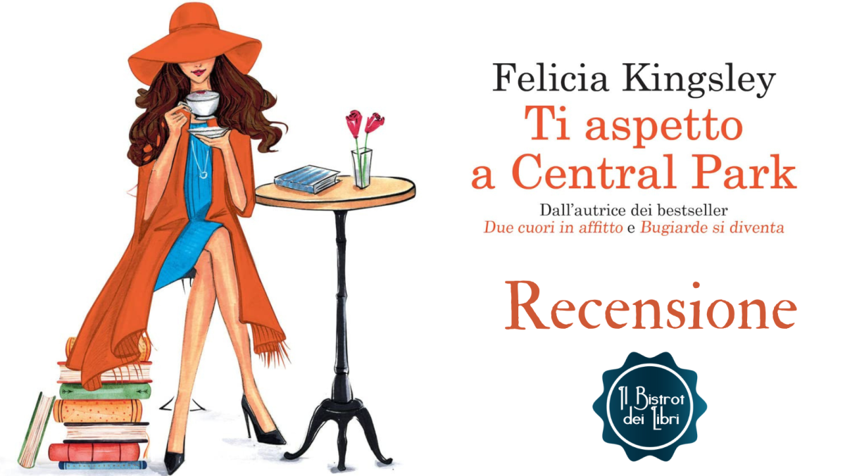 Ti aspetto a Central Park (Italian Edition) - Kindle edition by Kingsley,  Felicia. Literature & Fiction Kindle eBooks @ .