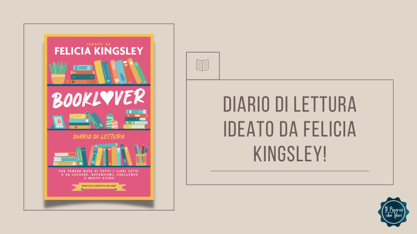 Booklover. Diario di lettura, Felicia Kingsley – segnalazione